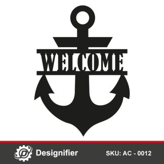 You can use Anchor Door Welcome Sign AC0012 to make nice decoration touches in your Home Door by Cutting this DXF File with Laser or CNC