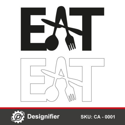 You can use Kitchen sign EAT CA0001 to add personal touch to your kitchen or dining decoration