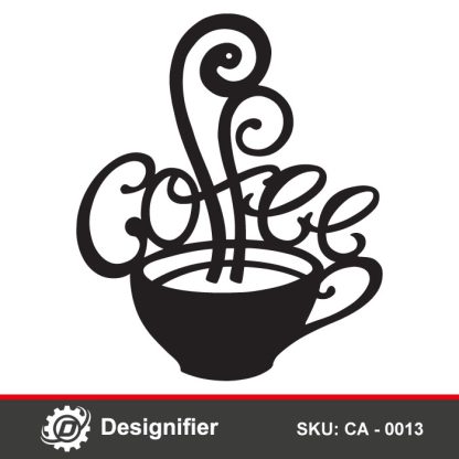 You can create eye-catching wall art in restaurants and cafe shops by using Coffee Sign Wall Art DXF CA 0013 vector design