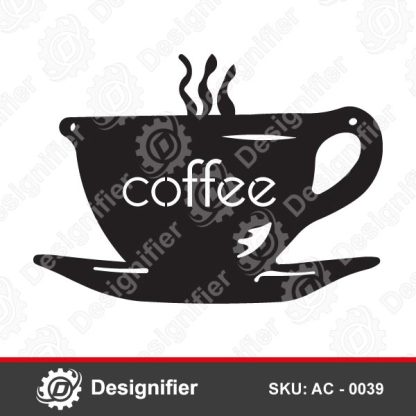 Coffee Wall Sticker DXF AC 0039 is a vector file that can be used to create awesome decorative pieces in the coffee corner of your home or in your kitchen decor