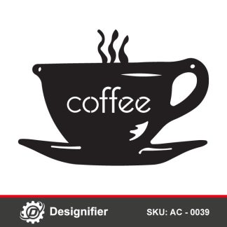 Coffee Wall Sticker DXF AC 0039 is a vector file that can be used to create awesome decorative pieces in the coffee corner of your home or in your kitchen decor