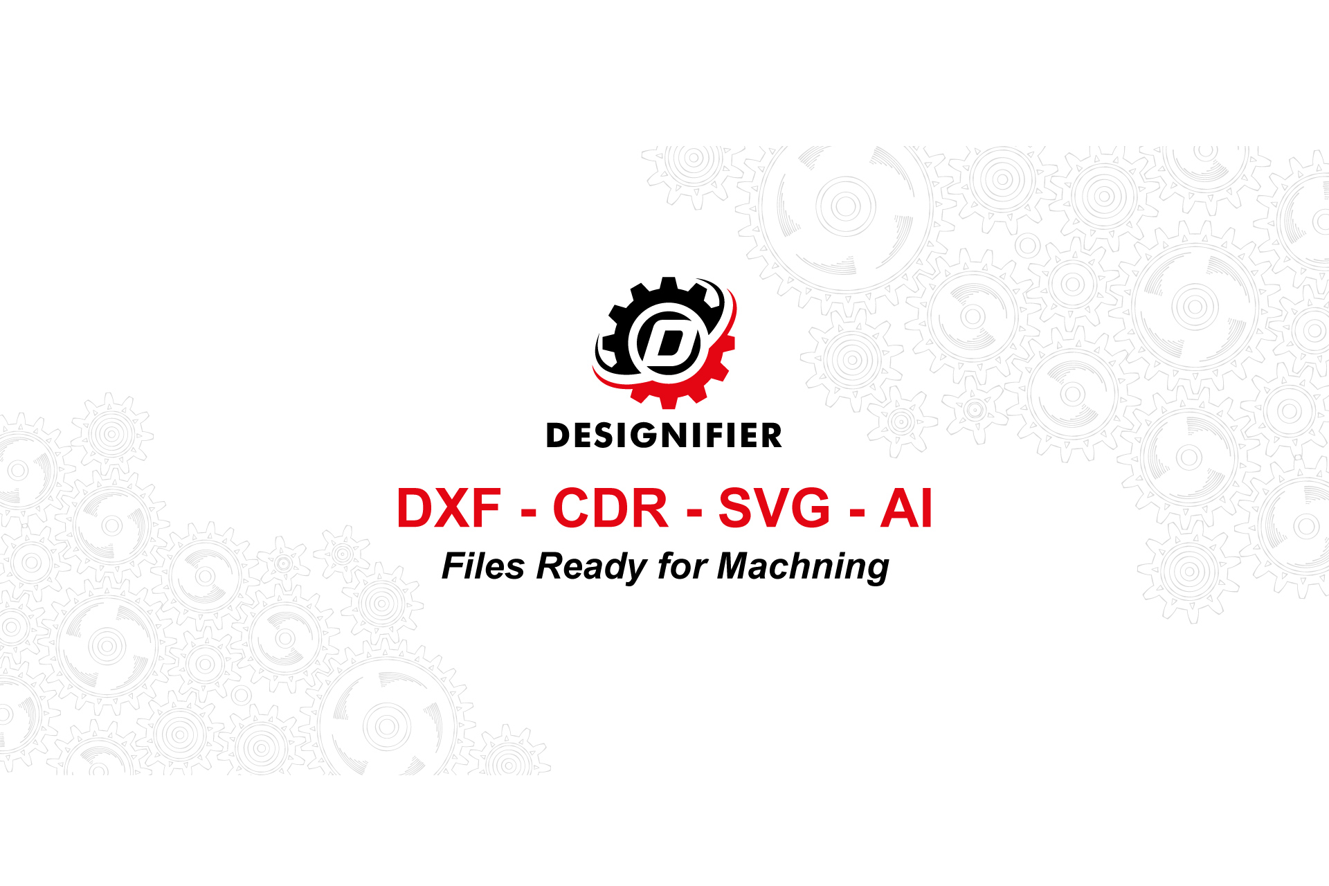 Designifier For DXF SVG CDR Vector Files for all Manufacturing purposes