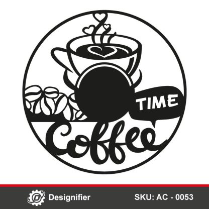 You can decorate walls in your room, cafe, or restaurant by using Coffee Time Wall Art DXF AC0053 vector design by Laser Cut or CNC