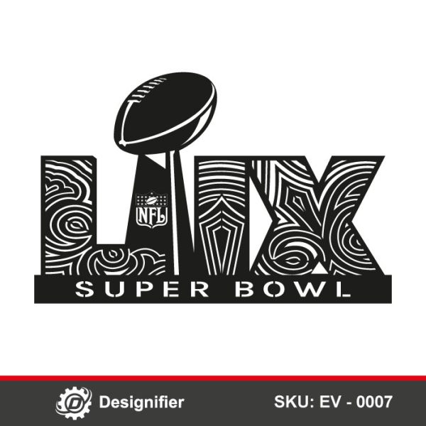 You can use Super Bowl LIX DXF EV0007 vector file for laser cutting or printing on T-shirts for football lovers