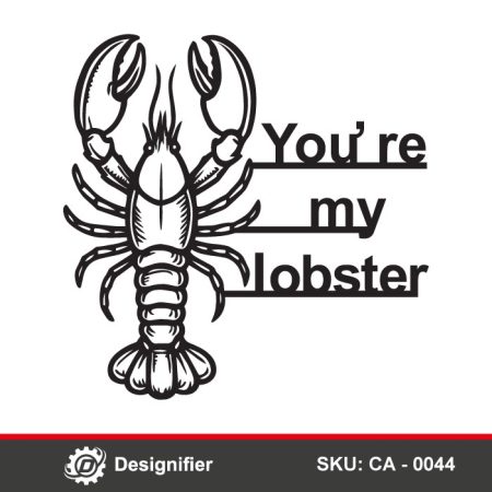 You’re My Lobster Sign DXF CA0044 is ideal for laser cutting, CNC routing, and plasma cutting projects, making it perfect for wall art, gifts, or custom signage